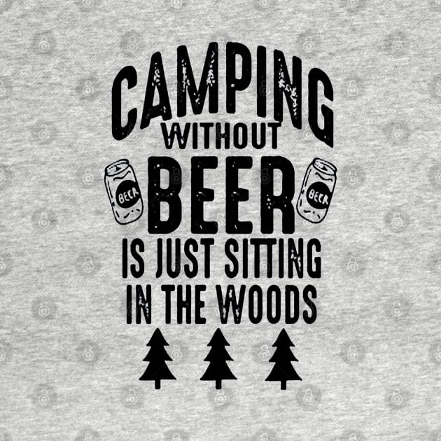 Camping Without Beer by skgraphicart89